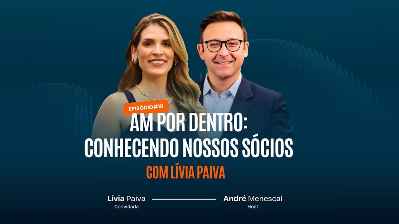 AM Por Dentro — Conhecendo nossos sócios com Lívia Paiva