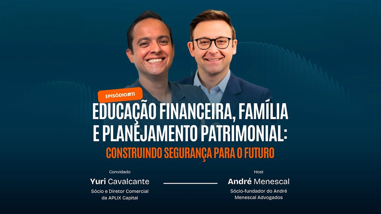 Educação Financeira, Família e Planejamento Patrimonial: Construindo Segurança para o Futuro